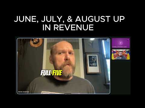June, July, & August Up in Revenue!